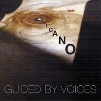 Guided By Voices - Volcano B/W Sun Goes Down vinyl cover