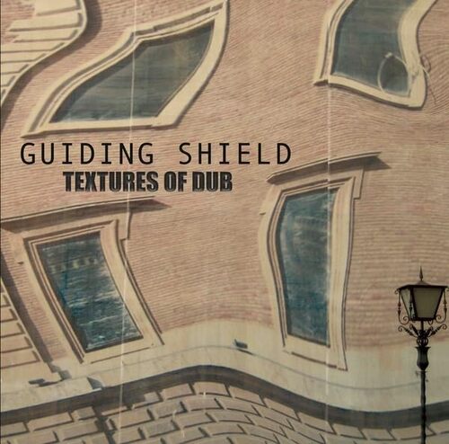 Guiding Shield - Textures Of Dub vinyl cover