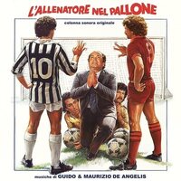 Guido De Angelis & Maurizio - L'allenatore nel pallone vinyl cover