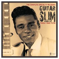 Guitar Slim - Things I Used To Do: The Complete Specialty Releases vinyl cover