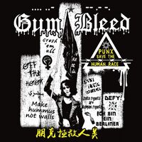 Gum Bleed - Punx Save The Human Race vinyl cover
