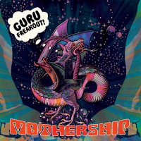 Guru Freakout - Mothership vinyl cover