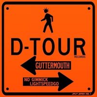Guttermouth - D-Tour 7" Series 1 vinyl cover