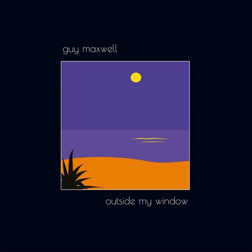 Guy Maxwell - Outside My Window vinyl cover