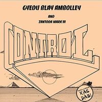 Gyedu-Blay & Zantoda Mark Iii Ambolley - Control vinyl cover