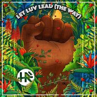 H.R. - Let Luv Lead The Way vinyl cover