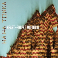Ha Ha Tonka - Heart-Shaped Mountain vinyl cover