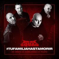 Hablando En Plata Squad - #Tufamiliahastamorir vinyl cover