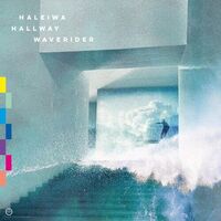 Haleiwa - Hallway Waverider vinyl cover