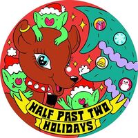 Half Past Two - Holidays