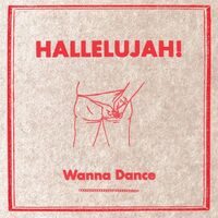 Hallelujah - Wanna Dance vinyl cover