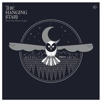 Hanging Stars - Over The Silvery Lake vinyl cover