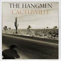 Hangmen - Cactusville vinyl cover