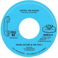 Hank Jacobs / Don Malone /  Tko's - World Needs Changin' / Gettin' On Down vinyl cover