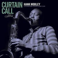 Hank Mobley - Curtain Call Blue Note Tone Poet Series vinyl cover