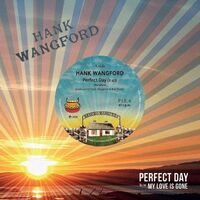 Hank Wangford - Perfect Day vinyl cover