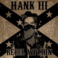 Hank Williams III - Rebel Within vinyl cover
