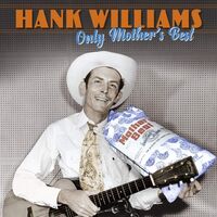 Hank Williams - Only Mother's Best vinyl cover