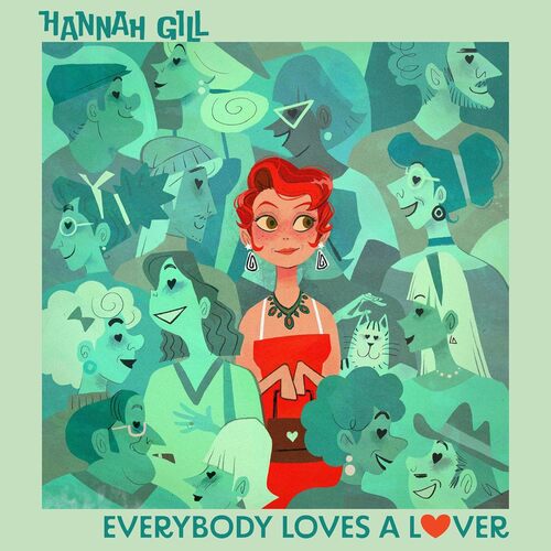 Hannah Gill - Everybody Loves A Lover vinyl cover