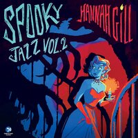 Hannah Gill - Spooky Jazz Vol. 2 vinyl cover