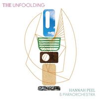 Hannah & Paraorchestra Peel - Unfolding vinyl cover