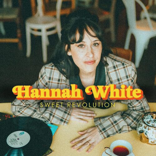 Hannah White - Sweet Revolution vinyl cover