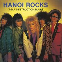 Hanoi Rocks - Self Destruction Blues vinyl cover