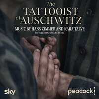 Hans Zimmer & Kara Talve - Tattooist Of Auschwitz Original Soundtrack vinyl cover