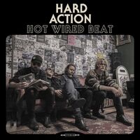 Hard Action - Hot Wired Beat vinyl cover