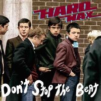 Hard Wax - Don't Stop The Beat vinyl cover