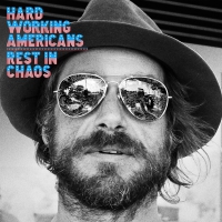 Hard Working Americans - Rest In Chaos vinyl cover