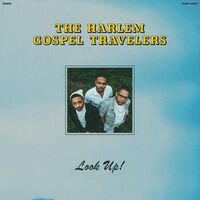 Harlem Gospel Travelers - Look Up vinyl cover