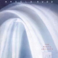 Harold Budd - The White Arcades vinyl cover