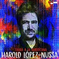 Harold L¢Pez-Nussa - Timba A La Americana