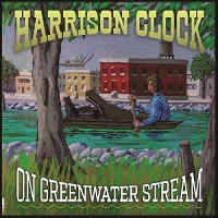 Harrison Clock - On Greenwater Stream vinyl cover