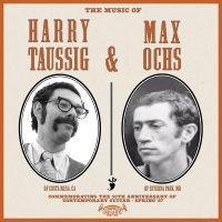 Harry Taussig/max Ochs - The Music Of Harry Taussig & Max Ochs vinyl cover