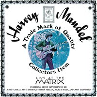 Harvey Mandel - Live At The Matrix (Red) vinyl cover