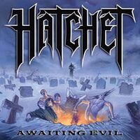 Hatchet - Awaiting Evil vinyl cover