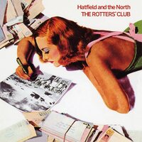 Hatfield and the North - Rotter's Club - Expanded Tracks vinyl cover