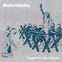 Hatrabbits - Cognitive Dissidents vinyl cover