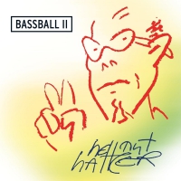 Hattler - Bassball Ii Lim.ed. vinyl cover