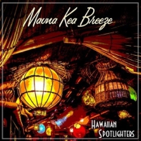 Hawaiian Spotlighters - Mauna Kea Breeze vinyl cover