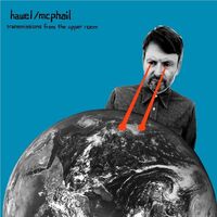 Hawel / Mcphail - Transmissions From The Upper Room vinyl cover