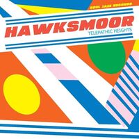 Hawksmoor - Telepathic Heights vinyl cover