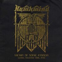 Hawkwind - Victim Of Sonic Attack! - London, December 30Th 1972 vinyl cover