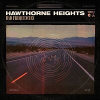Hawthorne Heights - Bad Frequencies vinyl cover