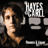 Hayes Carll - Flowers and Liquor vinyl cover