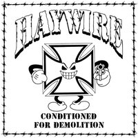 Haywire - Conditioned for Demoltion vinyl cover