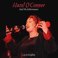 Hazel O'connor & The Subterraneans - Will You: Live In Brighton vinyl cover
