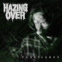 Hazing Over - Pestilence vinyl cover